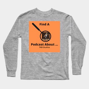 Podcast Rodeo Long Sleeve T-Shirt